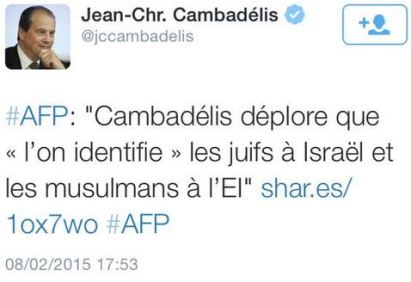 blog -Cambadélis soutenu par AFP qd il assimile Israel a Daesh-tweet 1 du 8fev2015